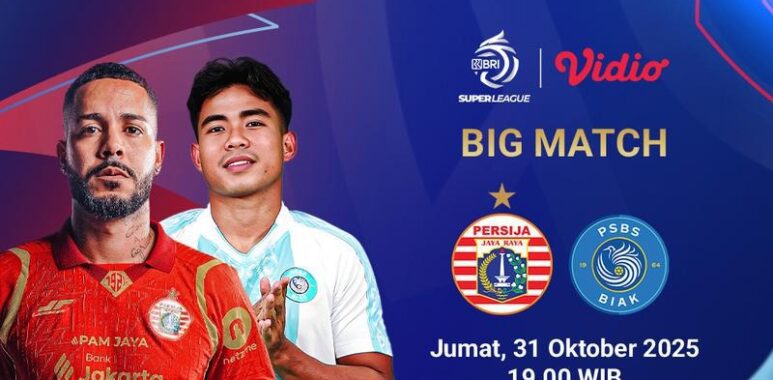 Logo BRI Super League dan Vidio di atas, diapit foto pemain Persija (Gustavo Franca) dan PSBS Biak (Ruyery Blanco) dengan latar biru-ungu. Terdapat logo Persija, PSBS Biak, serta informasi "BIG MATCH" dan jadwal Jumat, 31 Oktober 2025, 19.00 WIB.