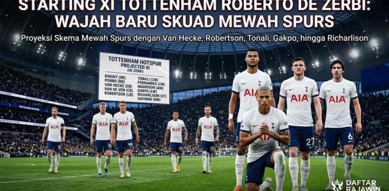 Proyeksi starting XI Tottenham Hotspur di bawah asuhan pelatih Roberto De Zerbi dengan formasi mewah