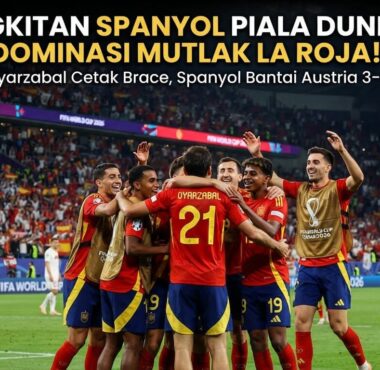 Para pemain Timnas Spanyol merayakan gol Mikel Oyarzabal ke gawang Austria di fase gugur Piala Dunia 2026.